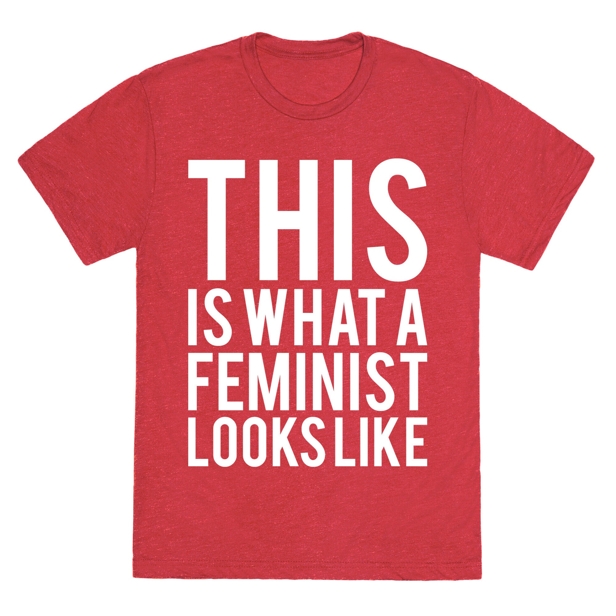 This Is What A Feminist Looks Like Unisex Triblend Tee